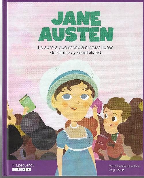 JANE AUSTEN. LA AUTORA QUE ESCRIBÍA NOVELAS LLENAS DE SENTIDO Y SENSIBILIDAD