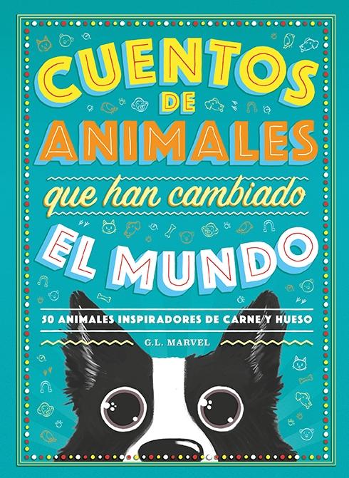 CUENTOS DE ANIMALES QUE HAN CAMBIADO EL MUNDO. 