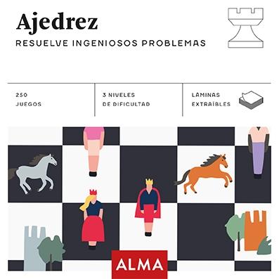 AJEDREZ. RESUELVE INGENIOS PROBLEMAS.
