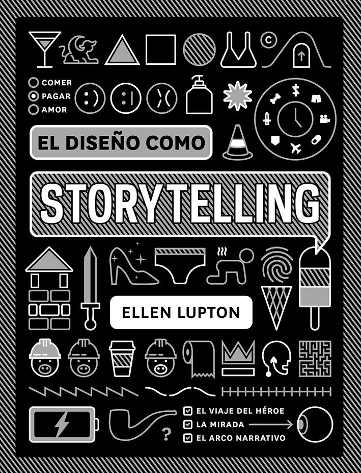 DISEÑO COMO STORYTELLING, EL. 