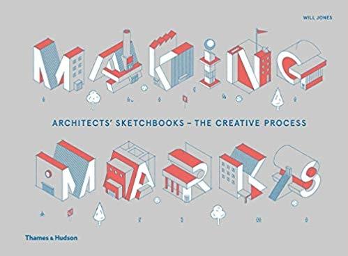 MAKING MARKS: ARCHITECTS' SKETCHBOOKS. 