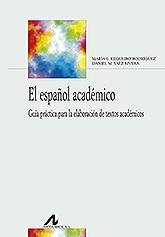 ESPAÑOL ACADEMICO, EL. 