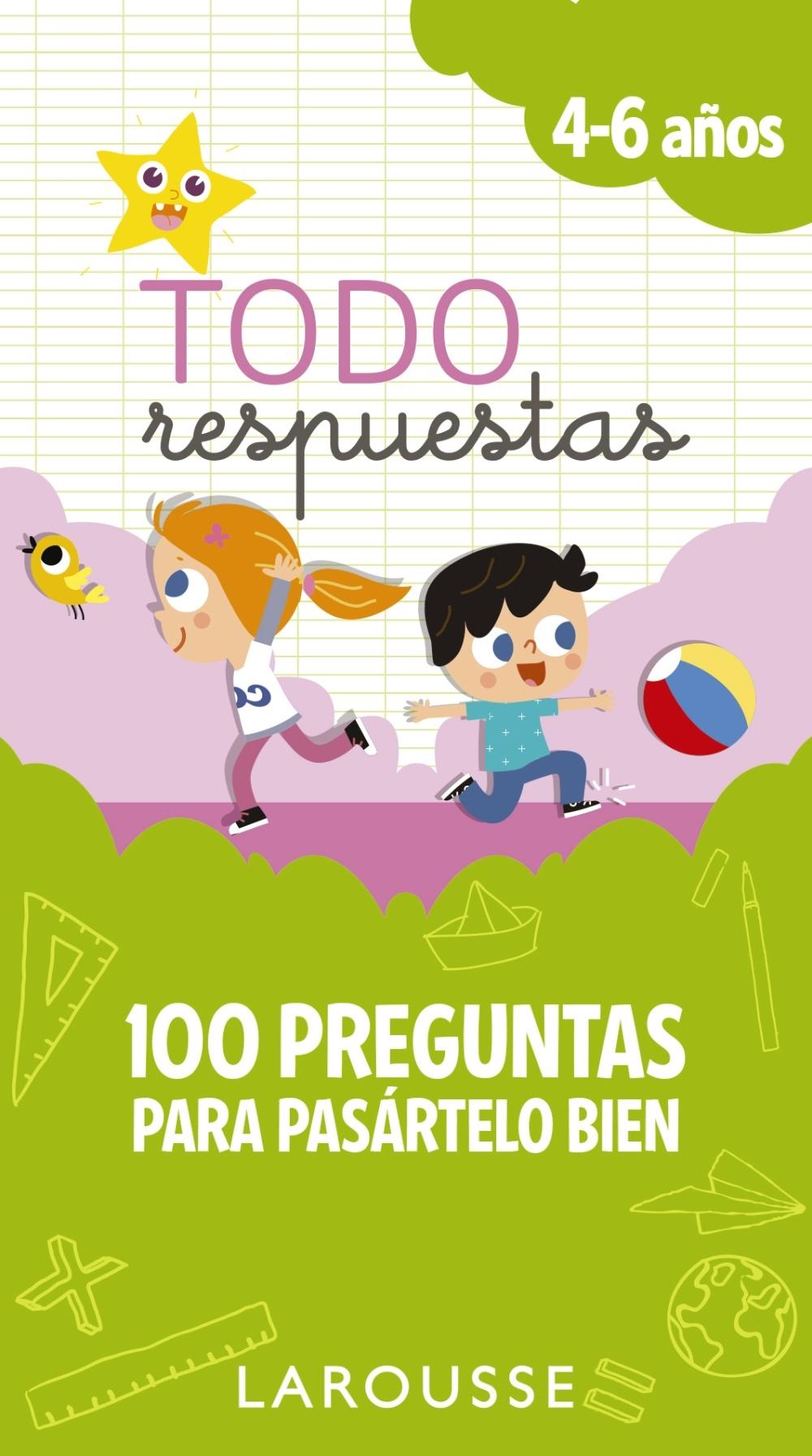 TODO RESPUESTAS.100 PREGUNTAS PARA PASÁRTELO BIEN.