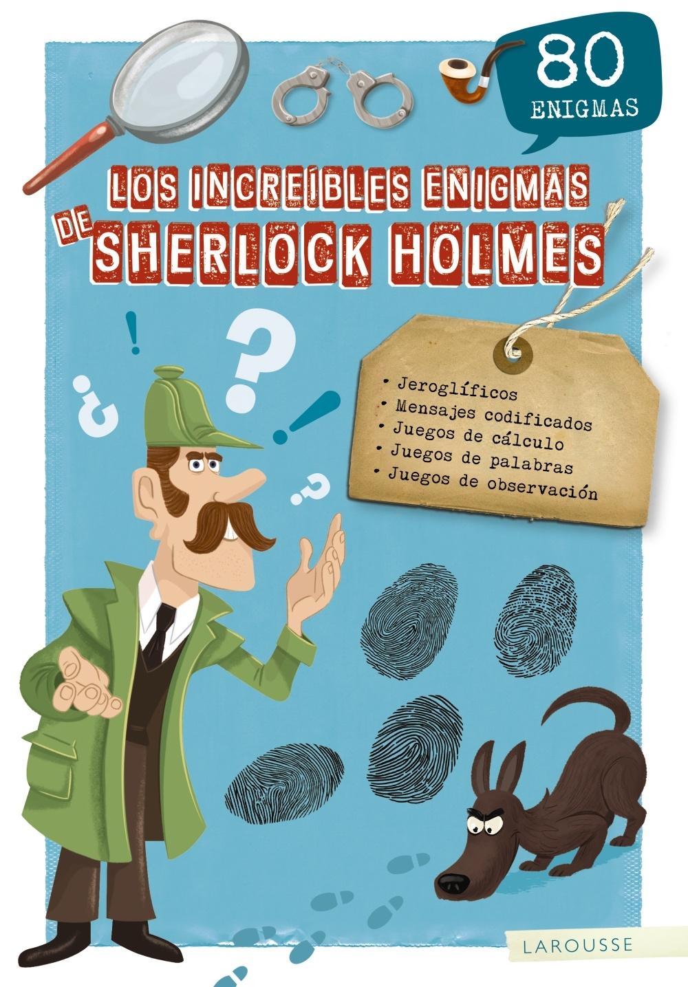 INCREIBLES ENIGMAS DE SHERLOCK HOLMES, LOS. 