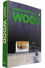 ARCHITECTURAL MATERIAL 2 WOOD