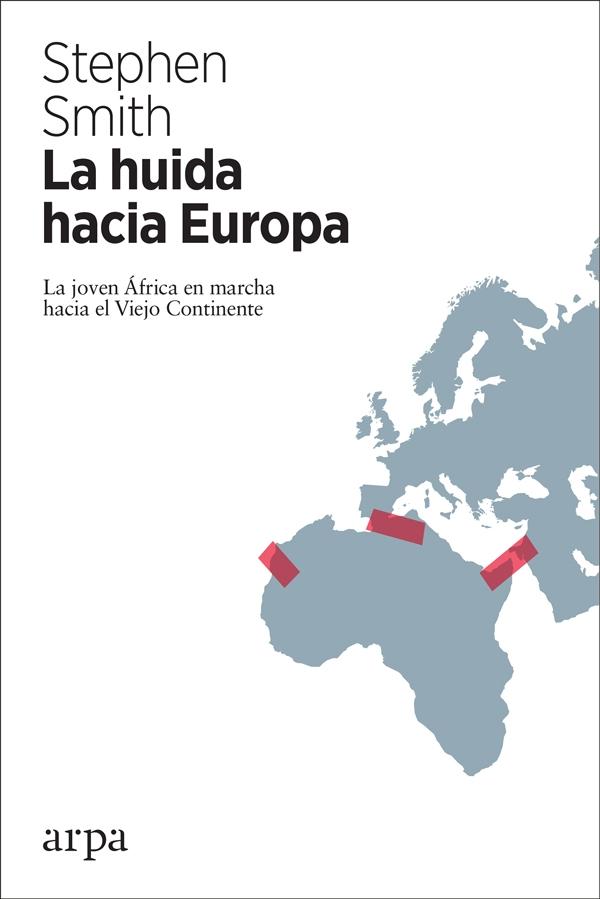 HUIDA HACIA EUROPA, LA "LA JOVEN ÁFRICA EN MARCHA HACIA EL VIEJO CONTINENTE"