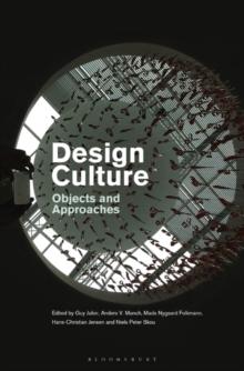 DESIGN CULTURE. OBJETCS AND APPROACHES