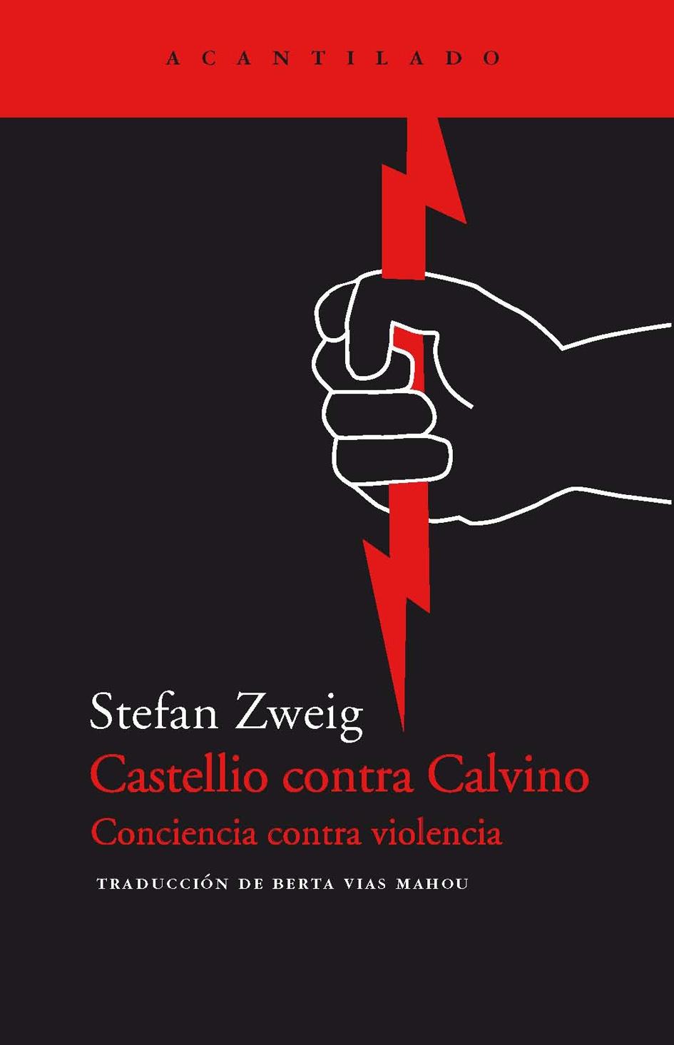 CASTELLIO CONTRA CALVINO "CONCIENCIA CONTRA VIOLENCIA". 