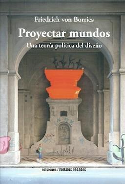 PROYECTAR MUNDOS. 