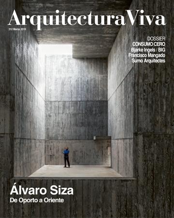 SIZA: ARQUITECTURA VIVA Nº 212 ALVARO SIZA DE OPORTO A ORIENTE "DOSSIER CONSUMO CERO. BIG / MANGADO /SUMO ARQUITECTES".