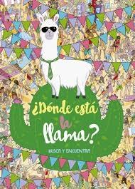 DONDE ESTA LA LLAMA? BUSCA Y ENCUENTRA