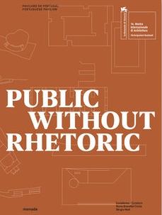 PUBLIC WHITOUT RHETORIC