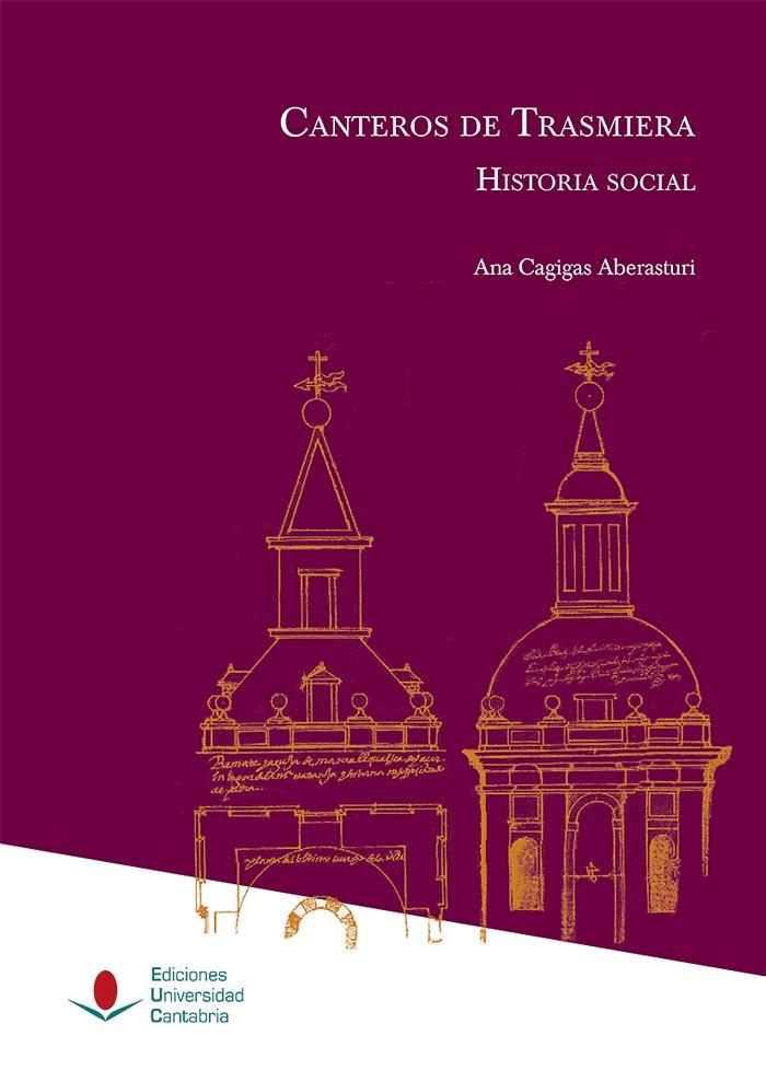 CANTEROS DE TRASMIERA: HISTORIA SOCIAL. 