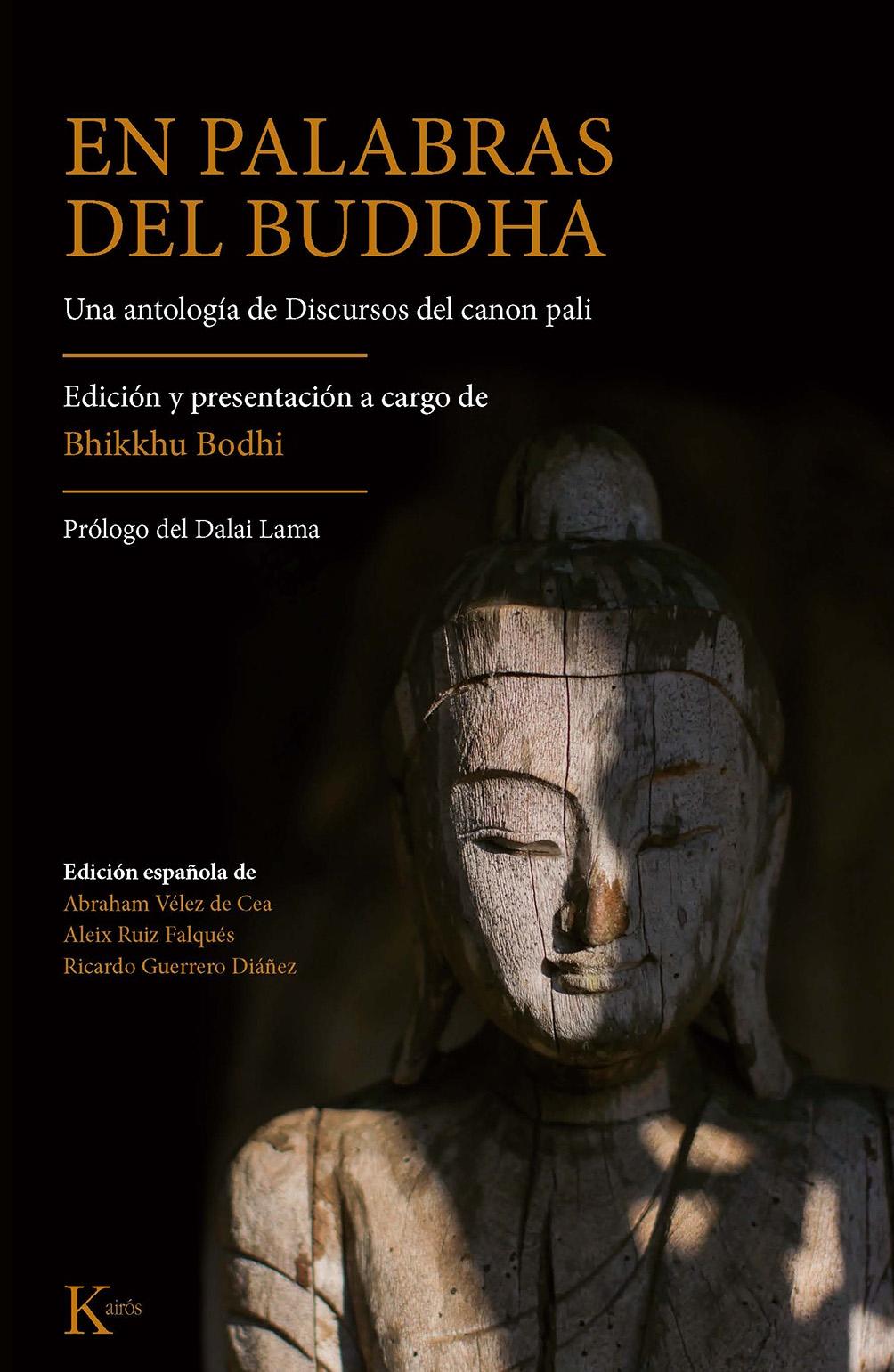 EN PALABRAS DEL BUDDHA "UNA ANTOLOGÍA DE DISCURSOS DEL CANON PALI". 