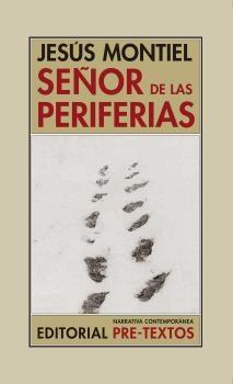 SEÑOR DE LAS PERIFERIAS "BIOGRAFIA LITERARIA DE ROBERT WALSER". 