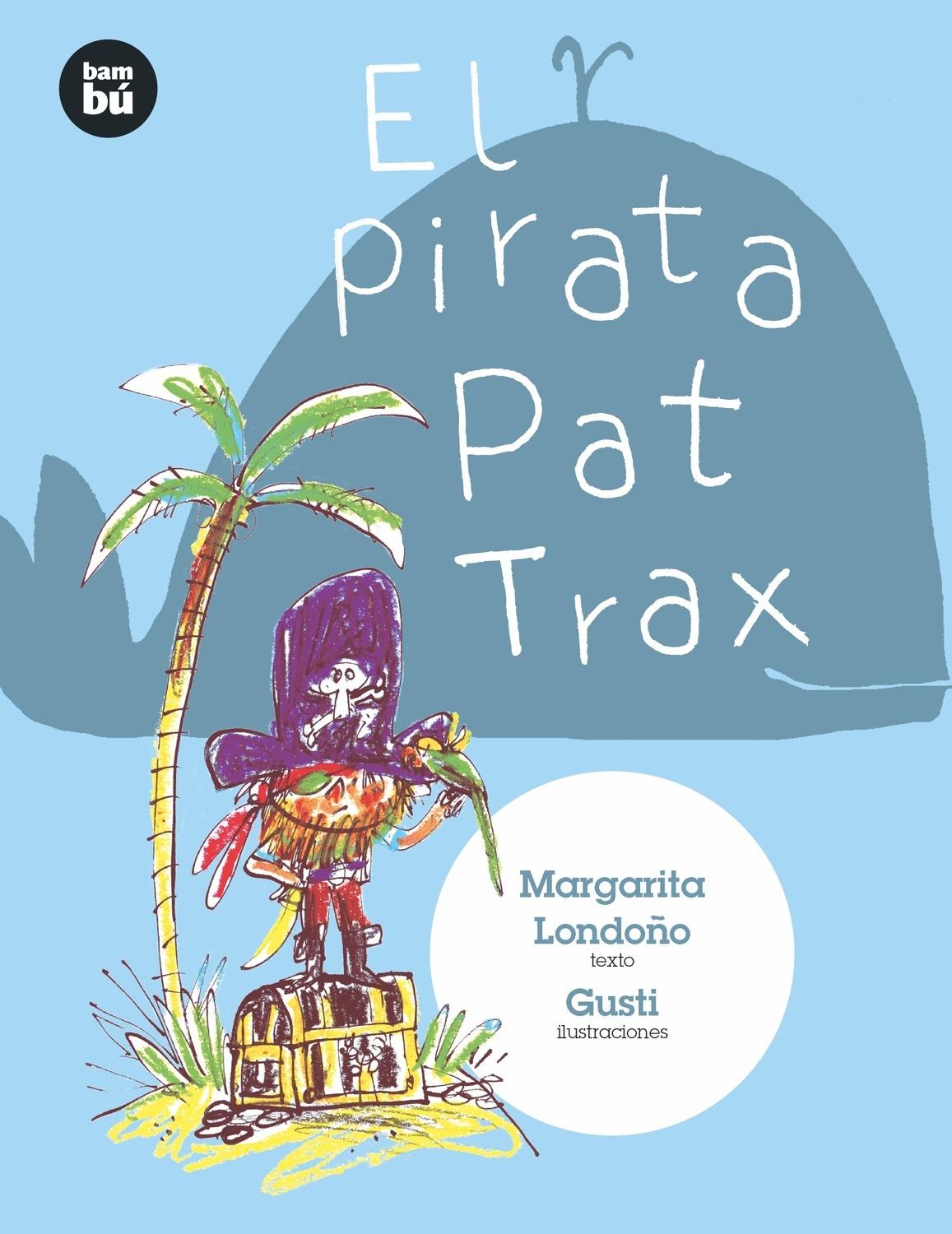 EL PIRATA PAT TRAX.