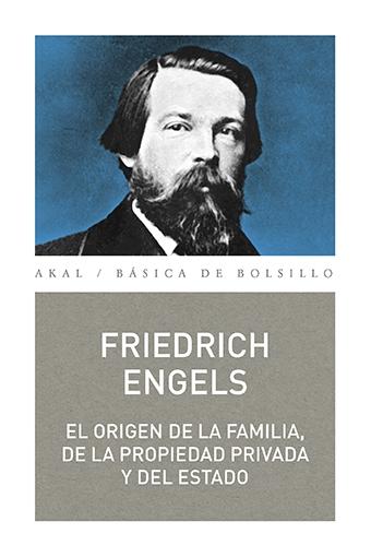 ORIGEN DE LA FAMILIA, DE LA PROPIEDAD PRIVADA Y DEL ESTADO, EL. 