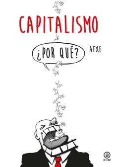 CAPITALISMO "¿POR QUÉ?"