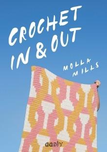 CROCHET IN & OUT "35 DISEÑOS PARA DISFRUTAR EN TU CASA Y AL AIRE LIBRE"