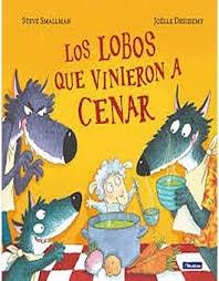 LOBOS QUE VINIERON A CENAR, LOS