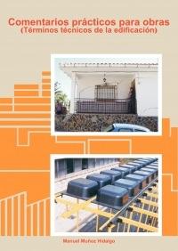 COMENTARIOS PRÁCTICOS PARA OBRAS "TÉRMINOS TÉCTICOS DE LA EDIFICACIÓN".