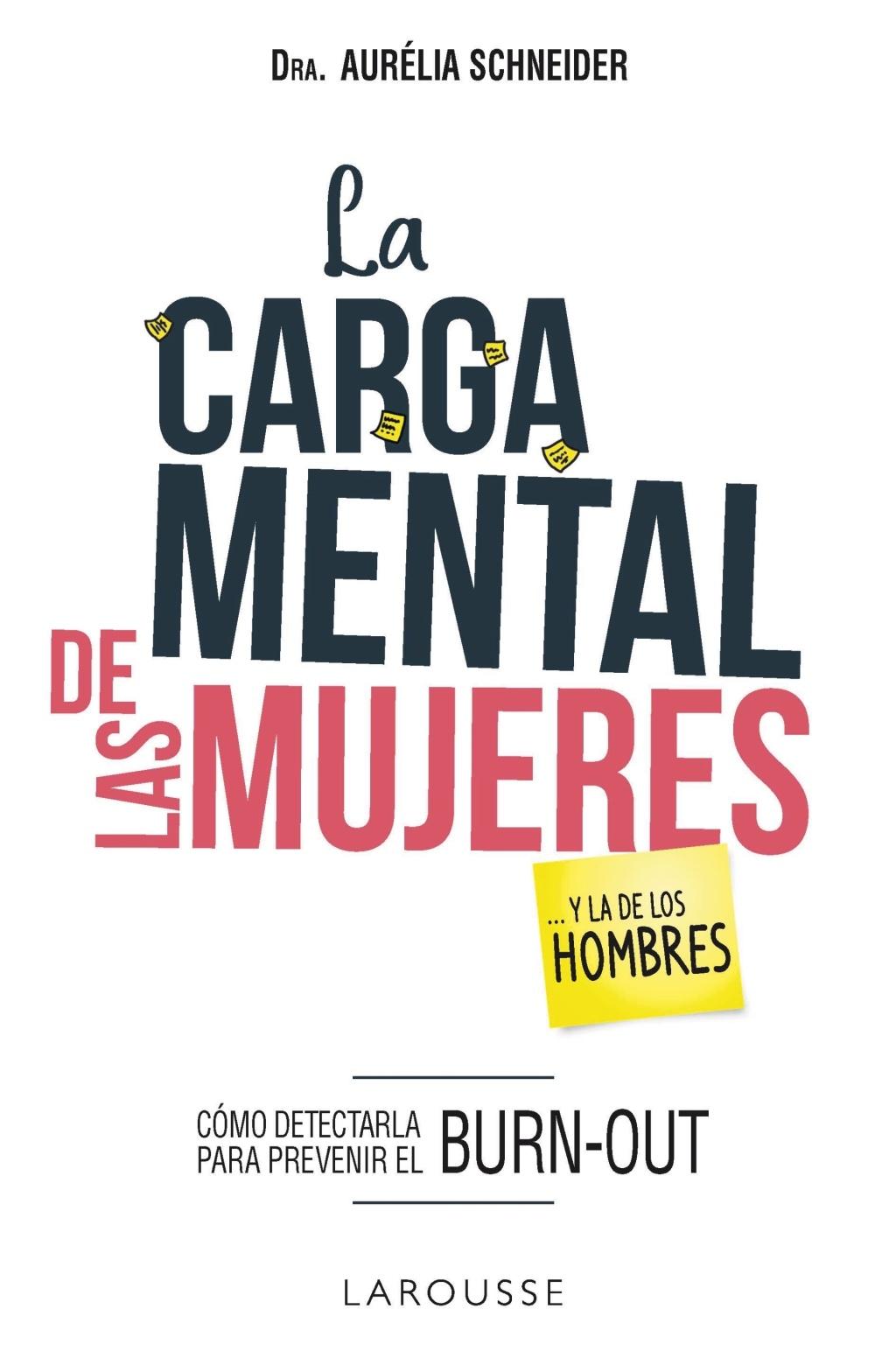 CARGA MENTAL DE LAS MUJERES... Y LA DE LOS HOMBRES, LA.