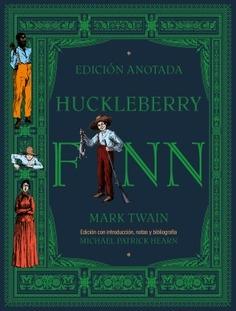 HUCKLEBERRY FINN "EDICIÓN ANOTADA"