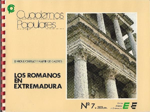 ROMANOS EN EXTREMADURA. CUADERNOS POPULARES Nº 7