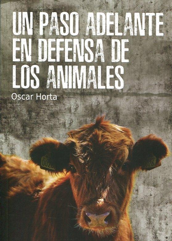 PASO ADELANTE EN DEFENSA DE LOS ANIMALES, UN. 