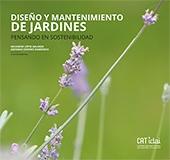 DISEÑO Y MANTENIMIENTO DE JARDINES. PENSANDO EN SOSTENIBILIDAD.