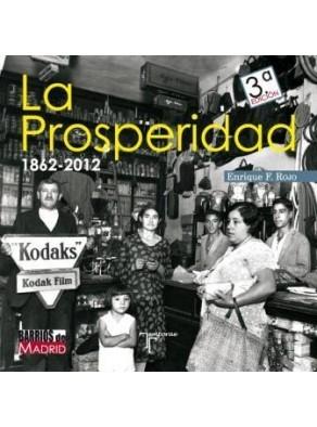 LA PROSPERIDAD. 1862-2012. 