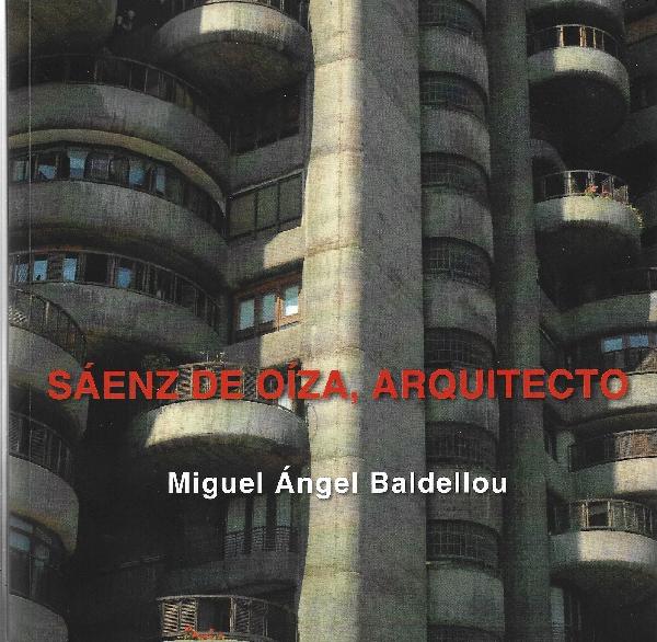 SAENZ DE OIZA, ARQUITECTO (1918-2000).