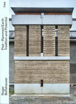 RAMMED EARTH. TRADITIONAL AND POTENTIAL.