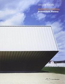 ARCHITECTURE FACTORY