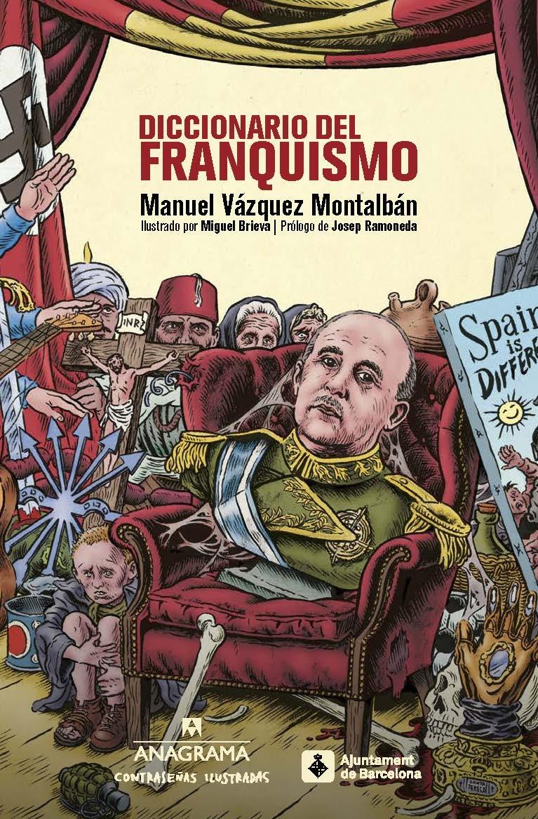 DICCIONARIO DEL FRANQUISMO. 