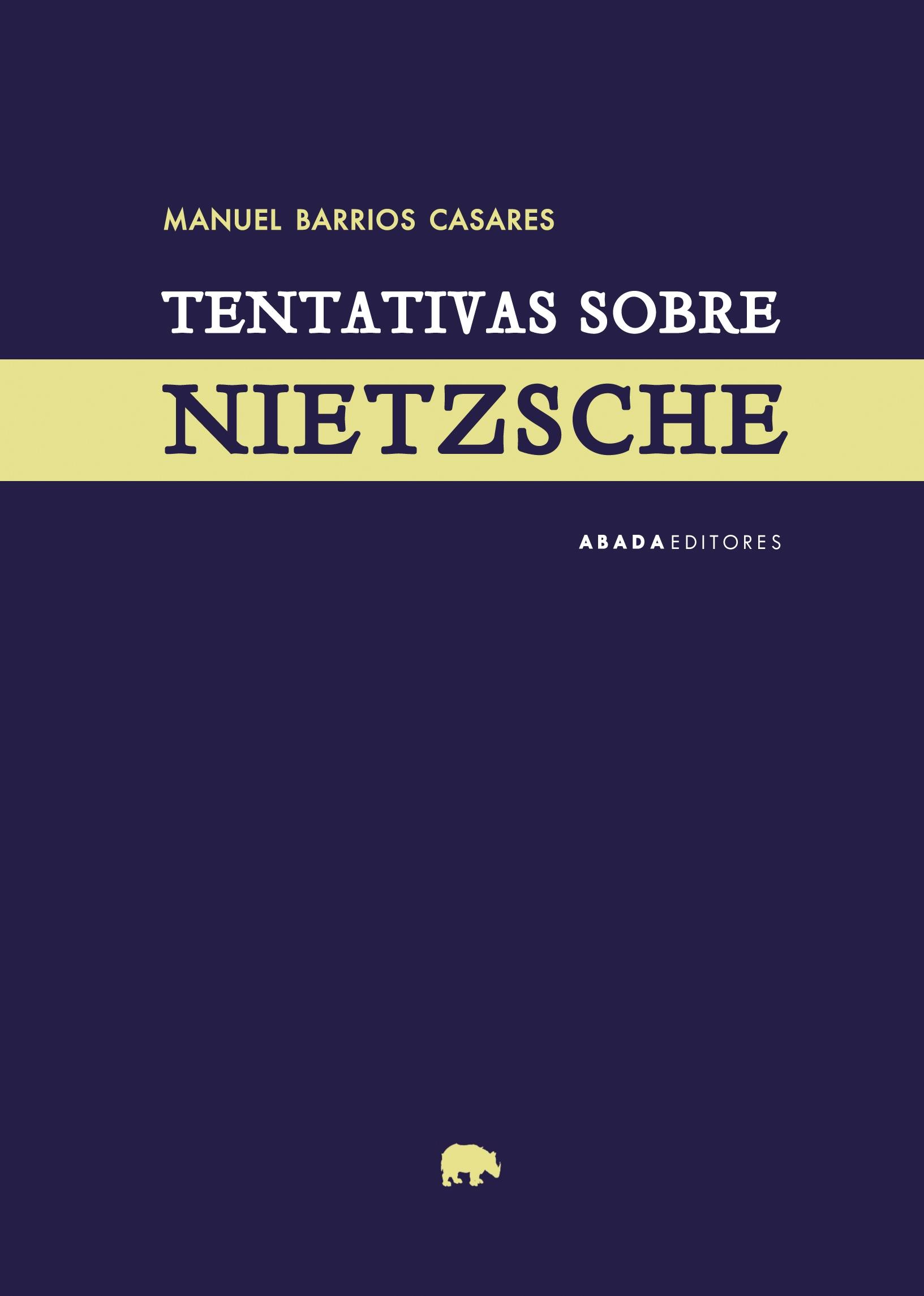 TENTATIVAS SOBRE NIETZSCHE. 