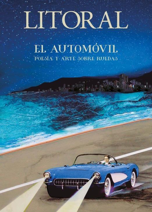 AUTOMÓVIL, EL "POESÍA Y ARTE SOBRE RUEDAS". 