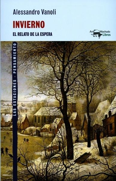 INVIERNO "EL RELATO DE LA ESPERA"