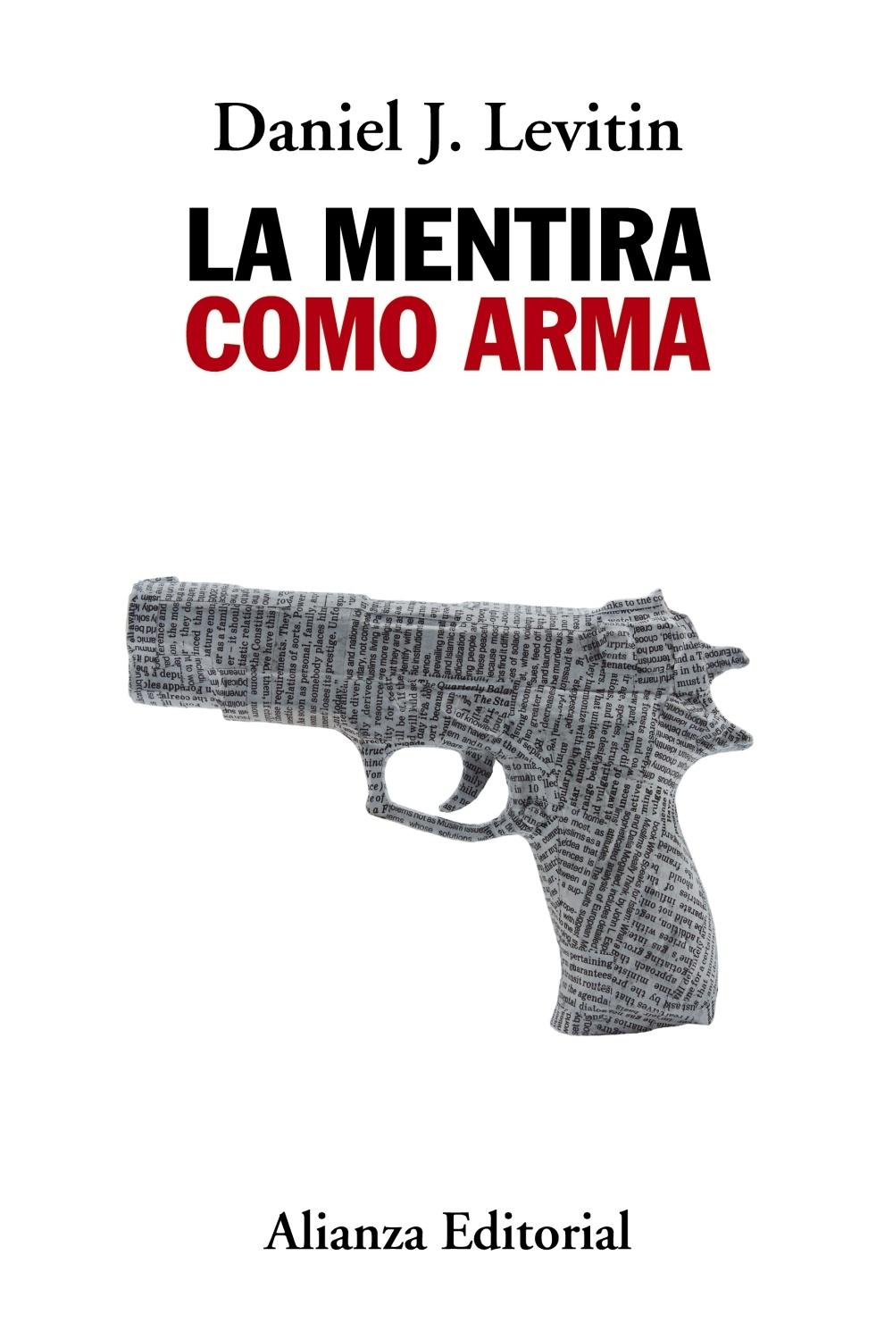 MENTIRA COMO ARMA, LA. 