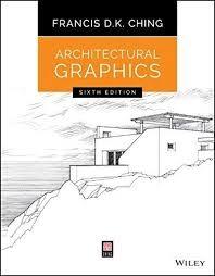 ARCHITECTURAL GRAPHICS. 6TH EDITION