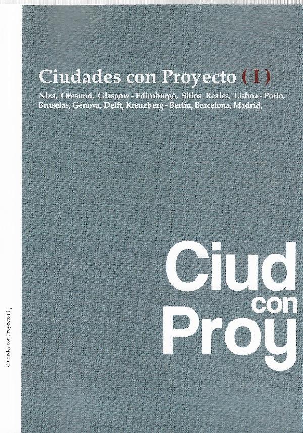 CIUDADES CON PROYECTO (I). 