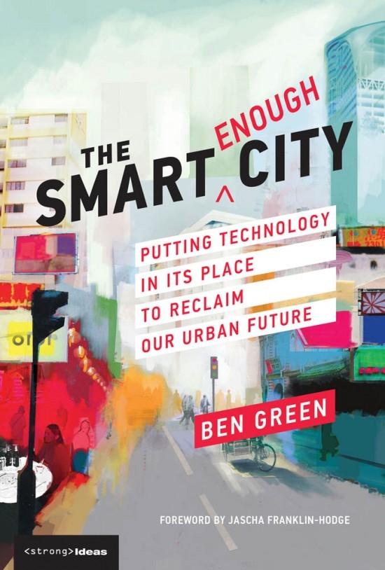 SMART ENOUGH CITY, THE . 