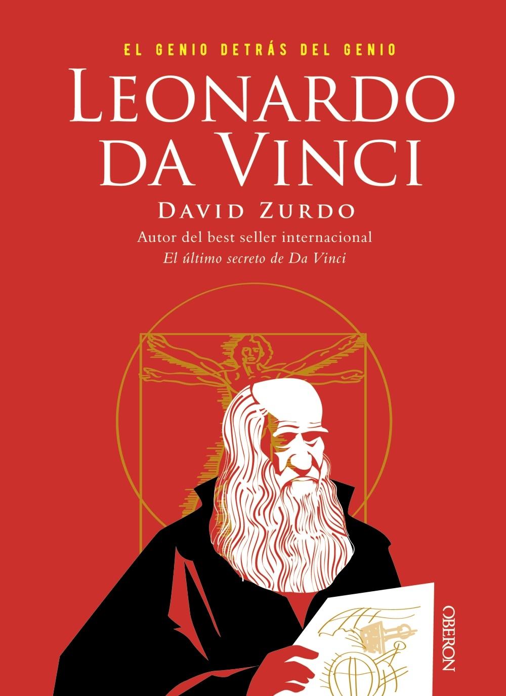 LEONARDO DA VINCI. EL GENIO DETRÁS DEL GENIO.