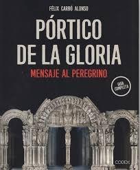 PORTICO DE LA GLORIA, EL. 