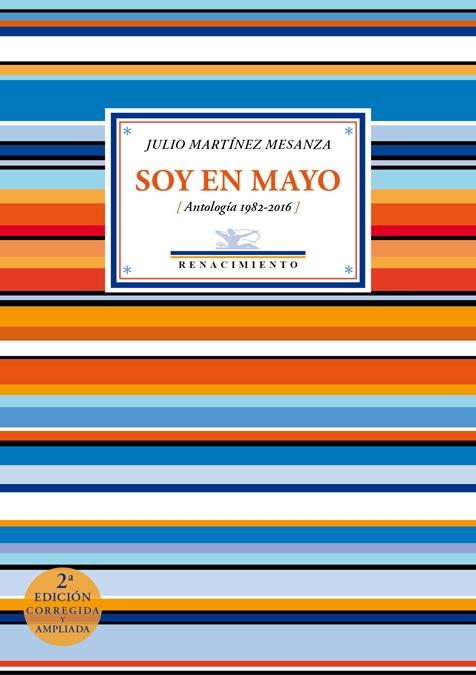 SOY EN MAYO "(ANTOLOGÍA 1982-2016)". 