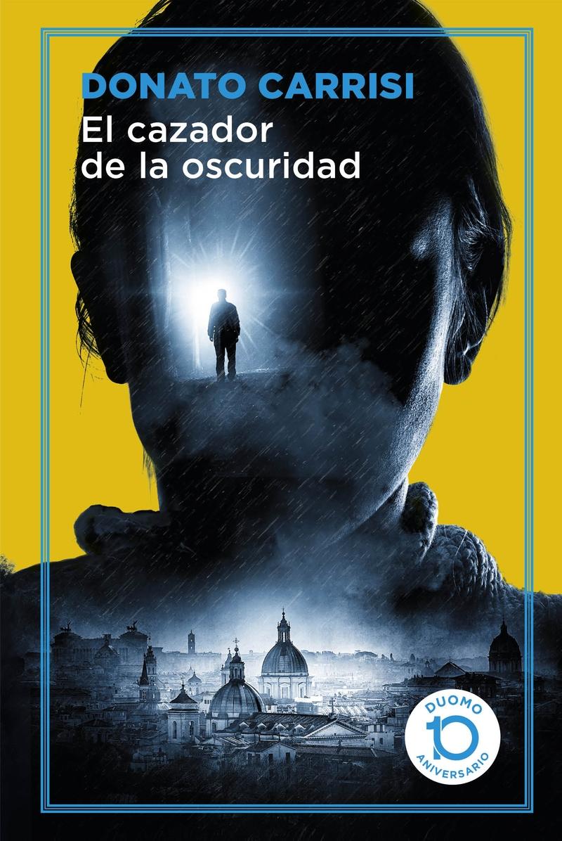 CAZADOR DE LA OSCURIDAD, EL. 