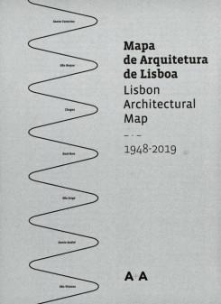MAPA DE ARQUITETURA DE LISBOA / LISBON ARCHITECTURAL MAP  1948-2019. 