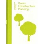 GREEN INFRASTRUCTURE PLANNING "REINTEGRATING LANDSCAPE IN URBAN PLANNING".