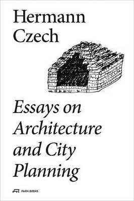 ESSAYS ON ARCHITECTURE AND CITY PLANNING