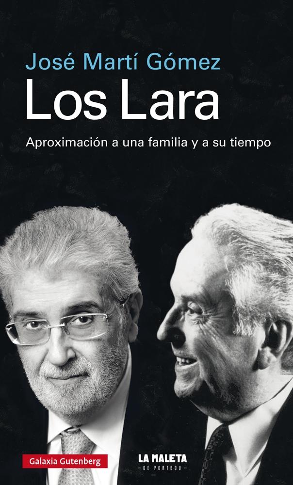 LARA, LOS "APROXIMACION A UNA FAMILIA Y SU TIEMPO". 